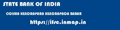 STATE BANK OF INDIA  ODISHA KENDRAPARA KENDRAPADA BABAR  ifsc code